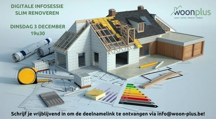 Digitaal plan en huis in renovatie, promotiemateriaal voor infosessie Slim Renoveren door Woonplus.